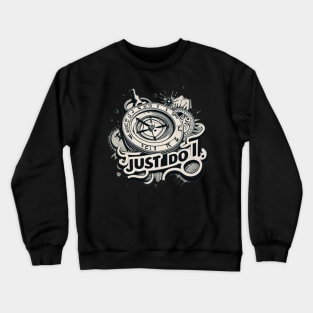 just do it Crewneck Sweatshirt